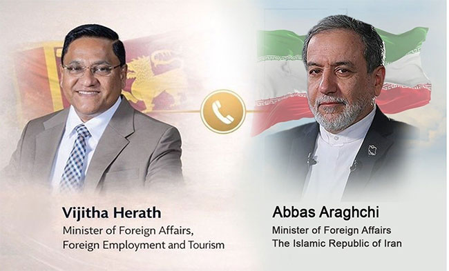 இலங்கை, ஈரான் வெளியுறவு அமைச்சர்கள்  போர் நிலைமைகள் குறித்து உரையாடல்